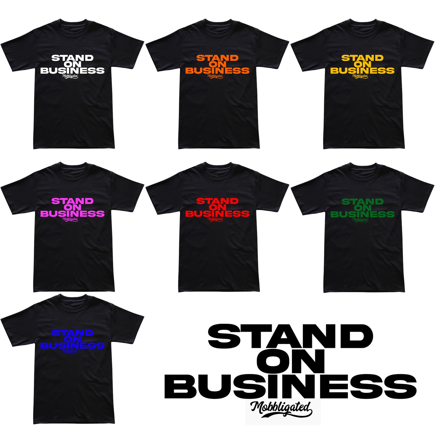 Stand On Business T-shirts