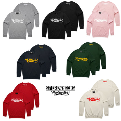 Mobbligatd SF Crewnecks